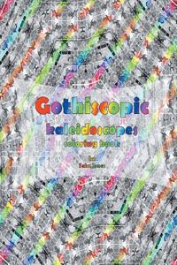 Gothiscopic Kaleidoscopes Coloring Book