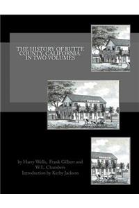 History of Butte County, California: In Two Volumes