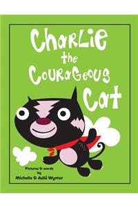 Charlie the Courageous Cat