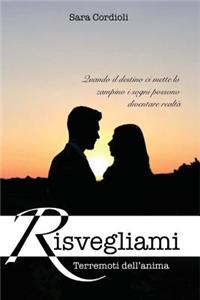 Risvegliami