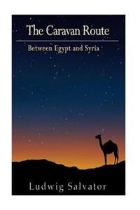 Caravan Route between Egypt and Syria