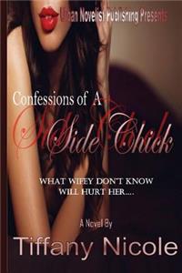 Confessions of A Side Chick
