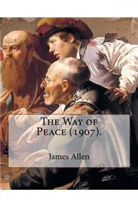 Way of Peace (1907). By