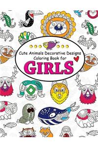 Cute Animals Decorative Design Coloring Book for Girls