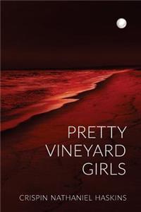 Pretty Vineyard Girls