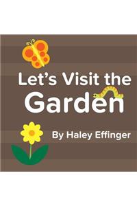 Let's Visit the Garden