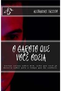 O Garoto Que Voce Odeia