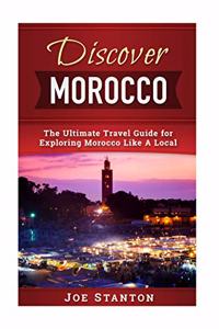 Discover Morocco