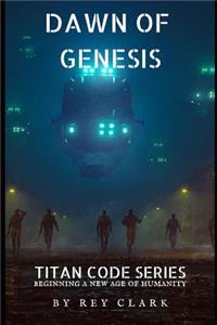 Dawn of Genesis