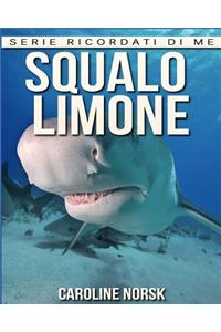 Squalo Limone