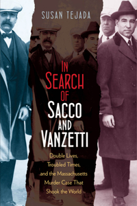 In Search of Sacco & Vanzetti