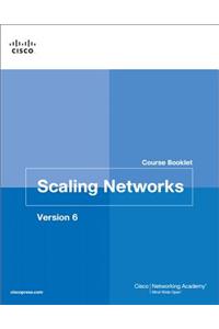 Scaling Networks V6 Course Booklet