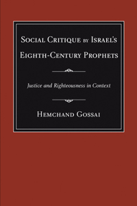 Social Critique by Israel's Eighth-Century Prophets