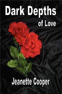 Dark Depths of Love