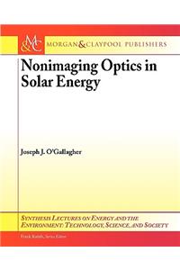 Non-Imaging Optics in Solar Energy