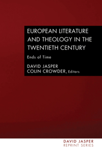 European Literature and Theology in the Twentieth Century