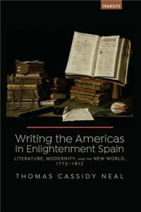 Writing the Americas in Enlightenment Spain