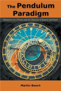 The Pendulum Paradigm