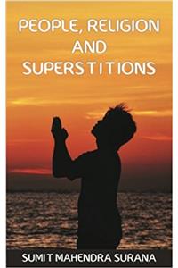 People, Religion And Superstitions