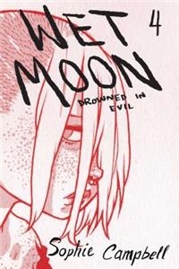 Wet Moon Vol. 4