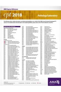 CPT 2018 Express Reference Card: Pathology/Laboratory