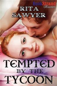 Tempted by the Tycoon (Bookstrand Publishing Romance)