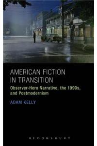 American Fiction in Transition