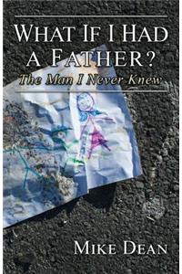 What If I Had a Father?