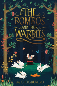 Bombos And Their Wabbits