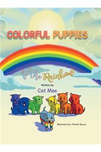 Colorful Puppies of the Rainbow!