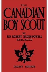 The Canadian Boy Scout (Legacy Edition)