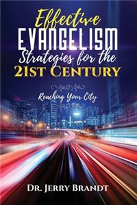 Effective Evangelism Strategies for the 21st Century