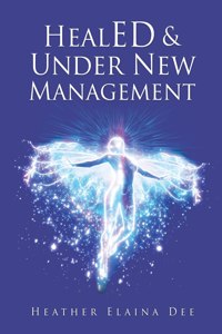 HealED & Under New Management