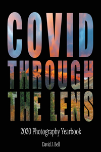 Covid Through The Lens