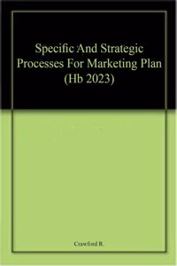 Specific And Strategic Processes For Marketing Plan (Hb 2023)