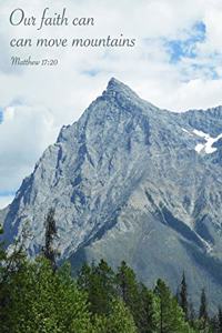 Our Faith Can Move Mountains Matthew 17