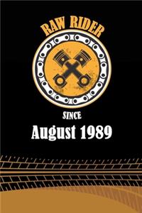 Raw Rider Since August 1989