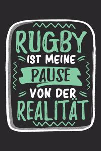 Rugby Ist Meine Pause Von Der Realität