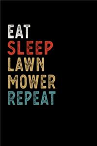 Eat Sleep Lawn Mower Racing Repeat Funny Sport Gift Idea