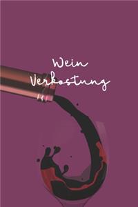 Wein Verkostung