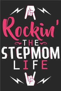 Rockin the spoiled stepmom life: Perfect For Mother's Day Gifts, Mummy, stepmother, Grandmother - Moms Memoirs Log, Daily Routine book for mom (6x9 120 pages))