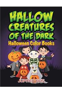 Hallow Creatures Of The Dark