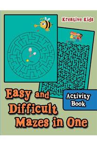 Easy and Difficult Mazes in One Activity Book