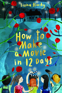 How to Make a Movie in 12 Days