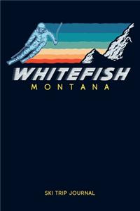 Whitefish, Montana - Ski Trip Journal
