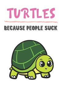 Turtles Because People Suck