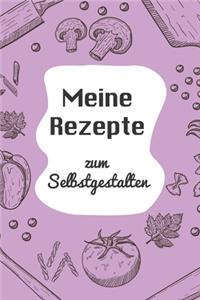 Meine Rezepte zum Selbstgestalten
