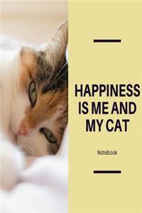 Happiness is me and my cat notebook