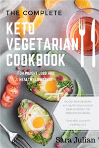 The Complete Keto Vegetarian Cookbook