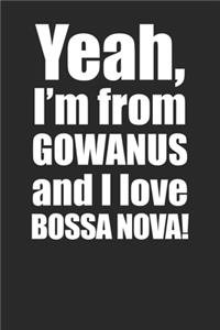 Funny Gowanus Bossa Nova Lover 120 Page Notebook Lined Journal